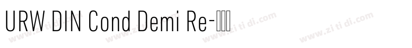 URW DIN Cond Demi Re字体转换 URW DIN Cond Demi Re字体转换